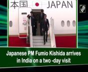 Japanese Prime Minister Fumio Kishida arrived in India on March 20. He is on a two-day official visit to India to deepen bilateral ties between both countries . &#60;br/&#62;&#60;br/&#62;This will be Kishida’s first visit to India since the last summit meeting held in March 2022 between India and Japan. PM Kishida’s visit is aimed at inviting PM Modi to the G7 Summit that is scheduled to take place in Hiroshima in May.